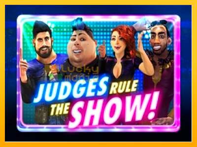 Judges Rule the Show