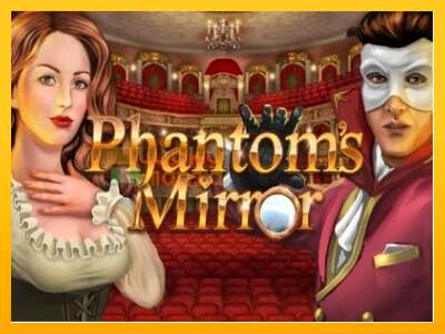 Phantoms Mirror