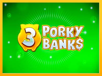 3 Porky Banks