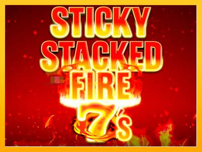 Sticky Stacked Fire 7s