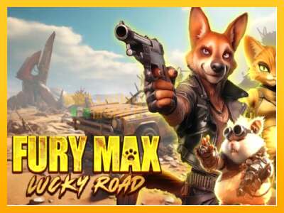 Fury Max Lucky Road