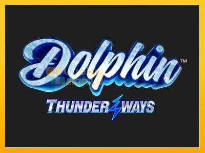 Dolphin Thunder Ways