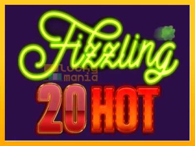 Fizzling 20 Hot