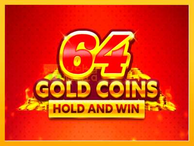 64 Gold Coins Hold and Win