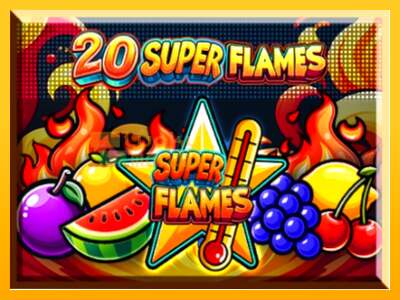 20 Super Flames