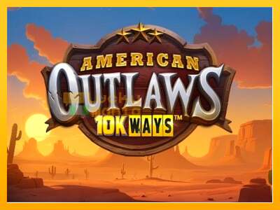 American Outlaws 10K Ways