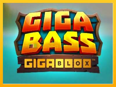 Giga Bass Gigablox