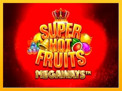 Super Hot Fruits Megaways