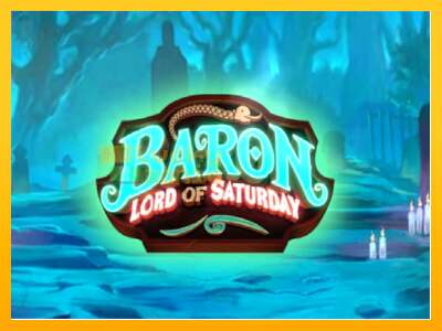 Baron Lord of Saturday