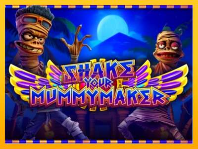 Shake Your Mummymaker