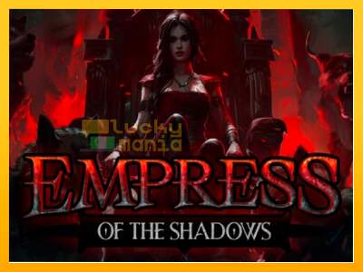 Empress of the Shadows