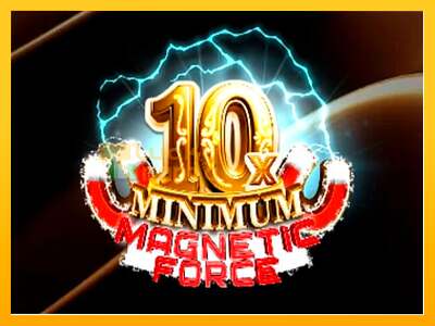 10x Minimum Magnetic Force