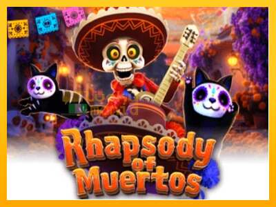 Rhapsody of Muertos