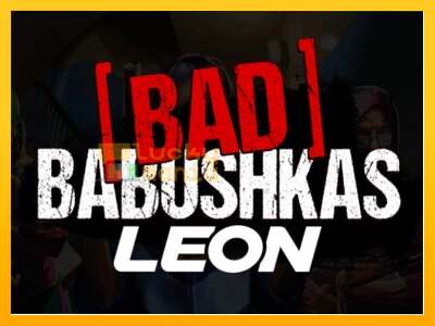 Bad Babushkas Leon