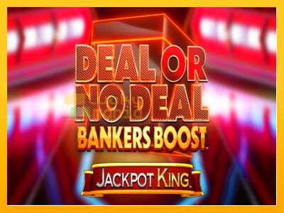 Deal or No Deal Bankers Boost Jackpot King