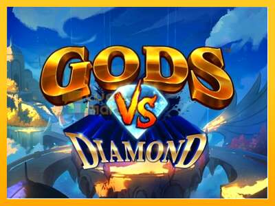 Gods VS Diamond