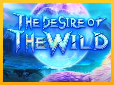 The Desire of The Wild