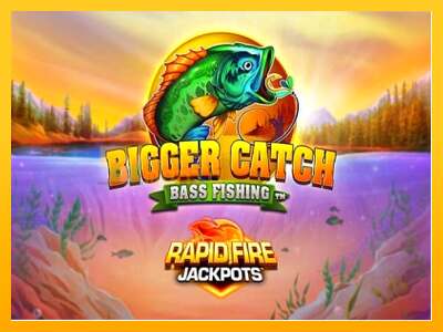 Bigger Catch Bass Fishing Rapid Fire Jackpots