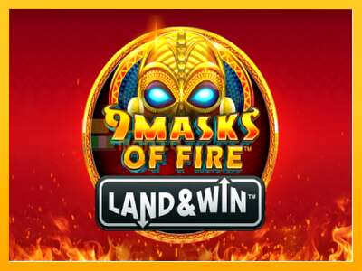 9 Masks of Fire Land & Win