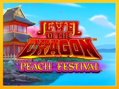 Jewel of the Dragon Peach Festival