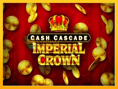 Cash Cascade Imperial Crown