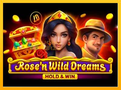 Rose’n Wild Dreams Hold & Win