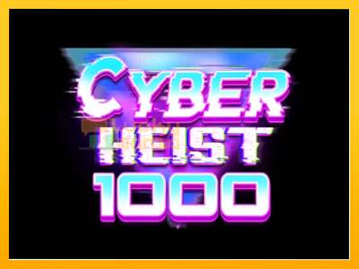 Cyber Heist 1000