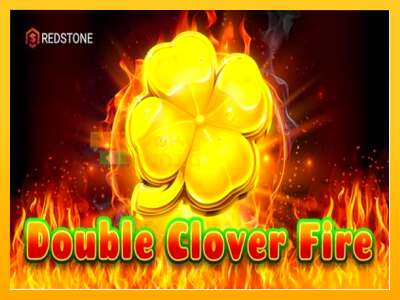 Double Clover Fire