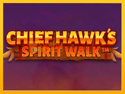 Chief Hawk’s Spirit Walk