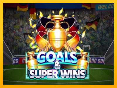 Goals & Super Wins