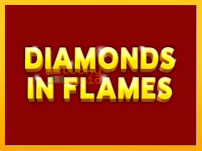 Diamonds in Flames