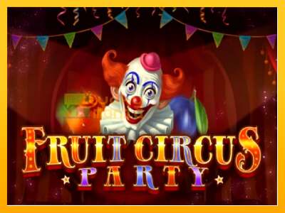 Fruit Circus Party