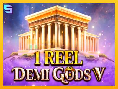 1 Reel - Demi Gods V