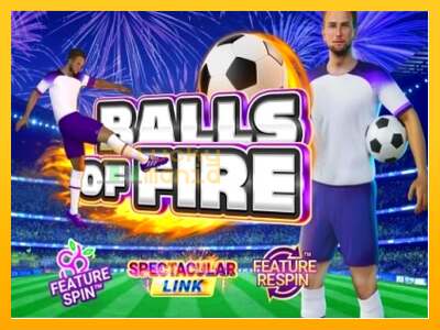 Balls of Fire